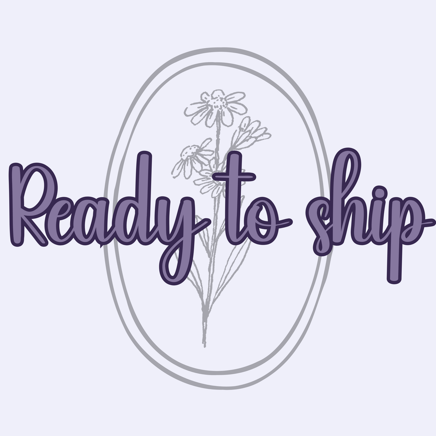 READY TO SHIP