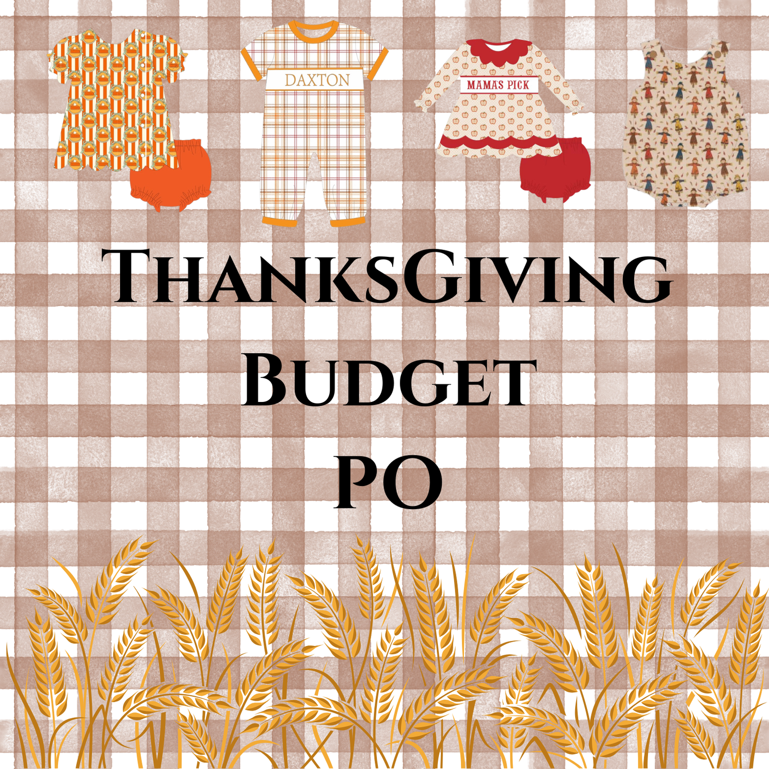 ThanksGiving Budget PO